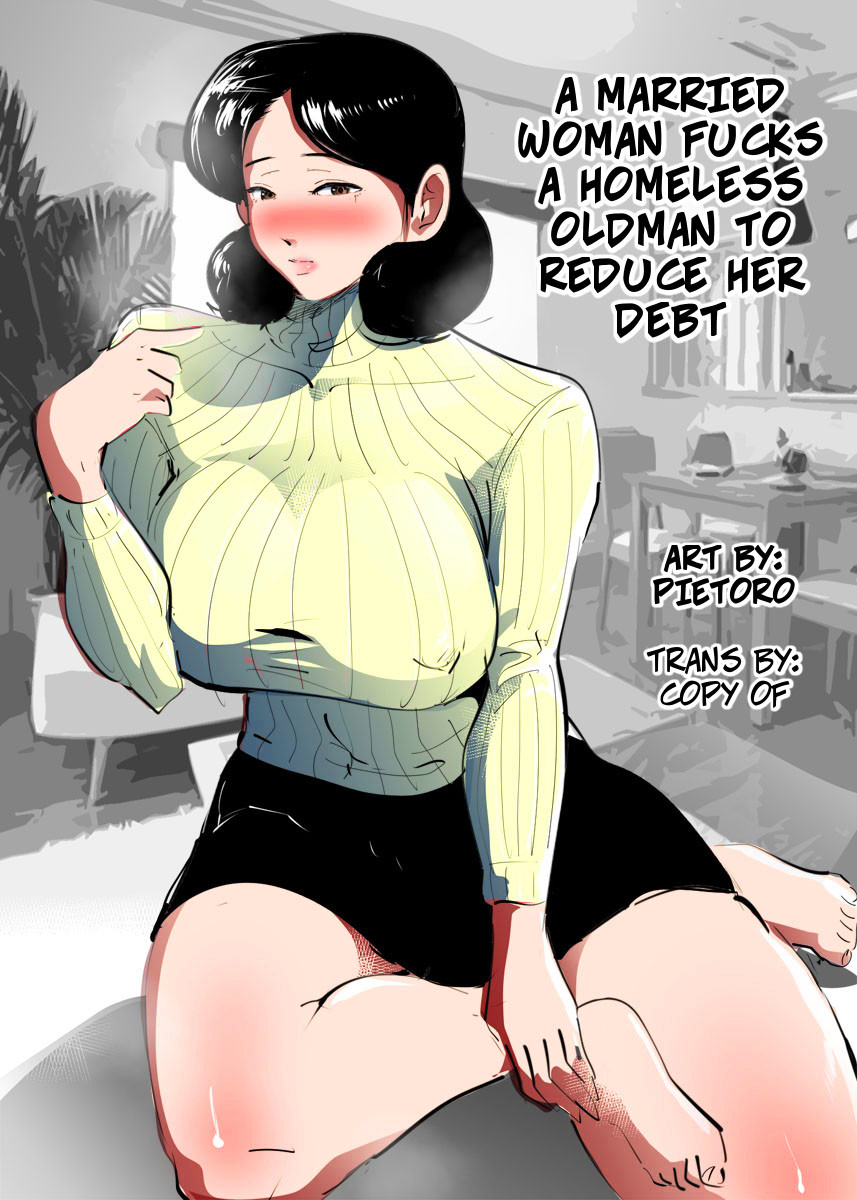 Hentai Manga Comic-A Married Woman Fucks A Homeless Oldman To Reduce Her Debt-Read-1